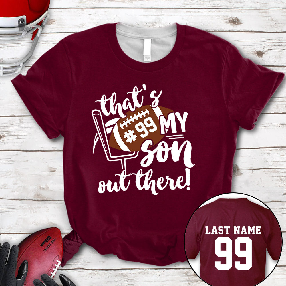 Personalized Shirt That's My Son Out There All Over Print Shirt For Football Mom Dad Football Family Game Day Shirt H2511 Ha96