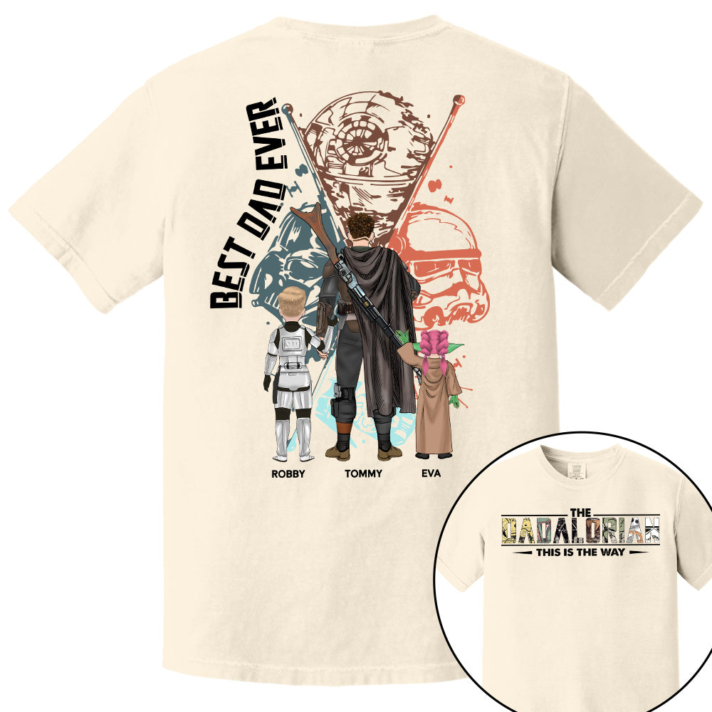 Best Dad Ever - The Dadalorian Personalized Shirt Gift For Dad - Custom Father's Day Gift 2025 vr2 Pt99