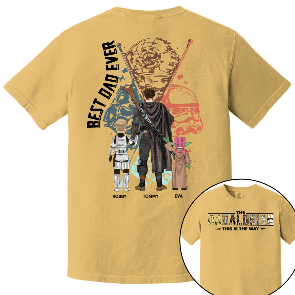 Best Dad Ever - The Dadalorian Personalized Shirt Gift For Dad - Custom Father's Day Gift 2025 vr2 Pt99
