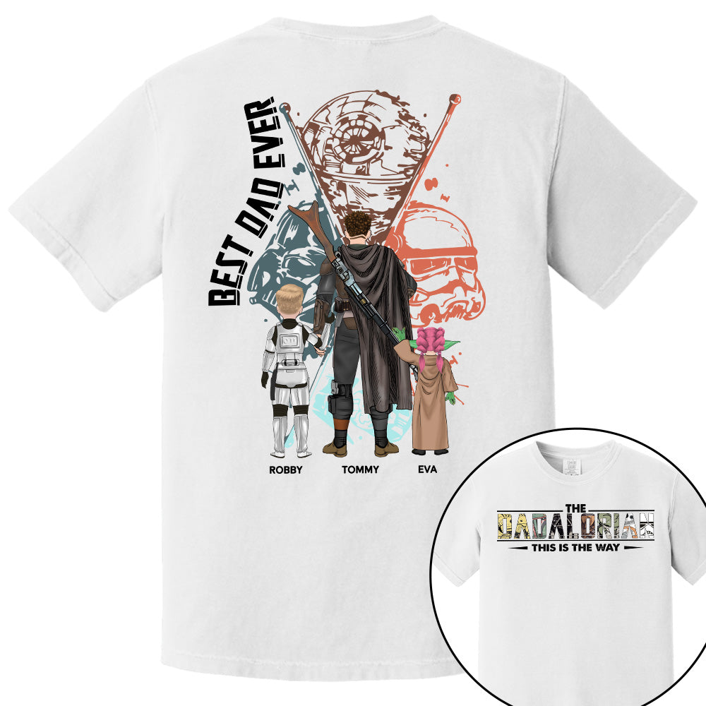 Best Dad Ever - The Dadalorian Personalized Shirt Gift For Dad - Custom Father's Day Gift 2025 vr2 Pt99