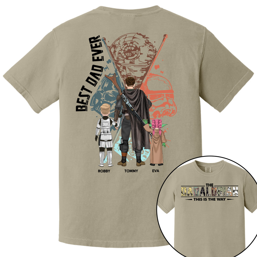 Best Dad Ever - The Dadalorian Personalized Shirt Gift For Dad - Custom Father's Day Gift 2025 vr2 Pt99
