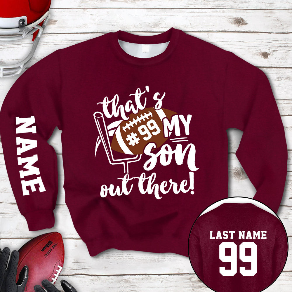 Personalized Shirt That's My Son Out There All Over Print Shirt For Football Mom Dad Football Family Game Day Shirt H2511 Ha96