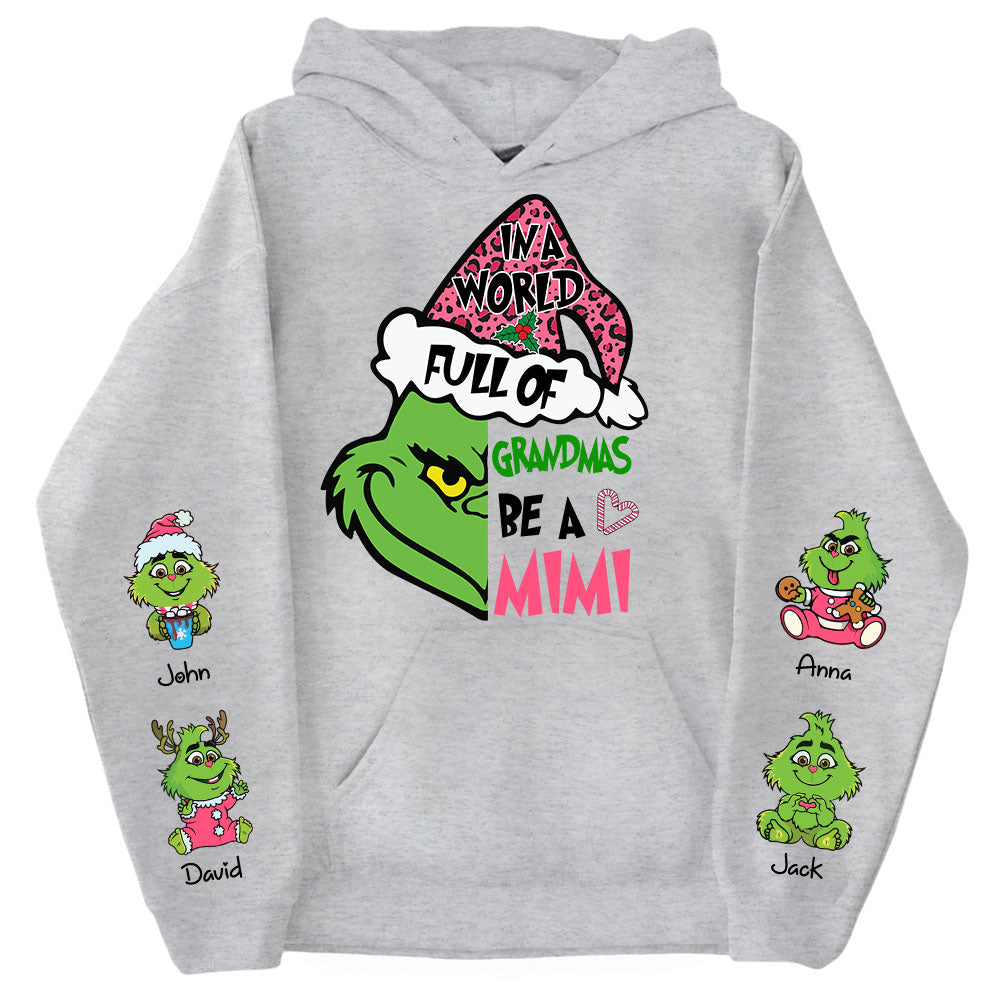 In A Full World Of Grandmas Be A Mimi - Custom Nickname Grandma Shirt With Kids Name Vr2