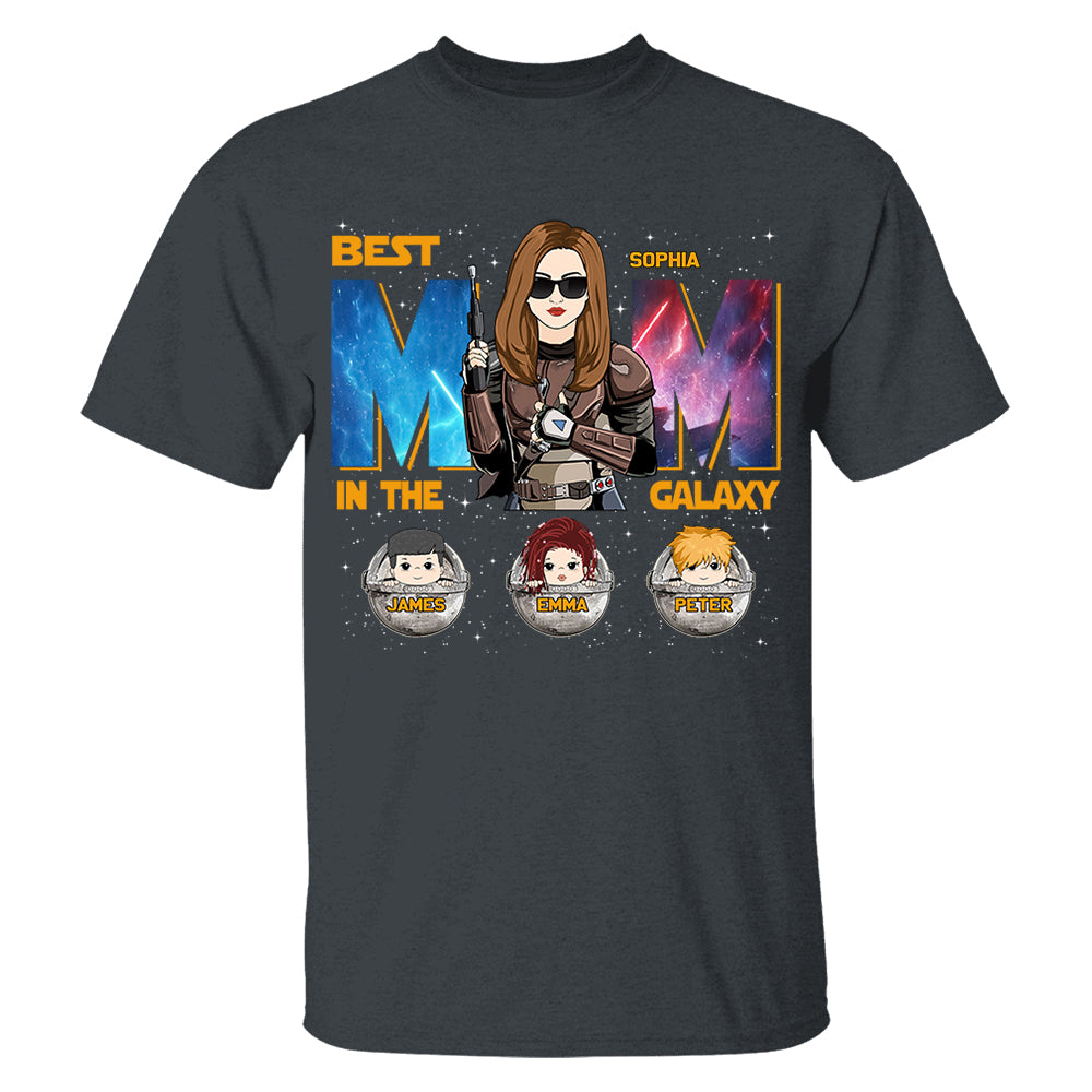 Best Mom In The Galaxy - Personalized Shirt Gift For Mom DO98