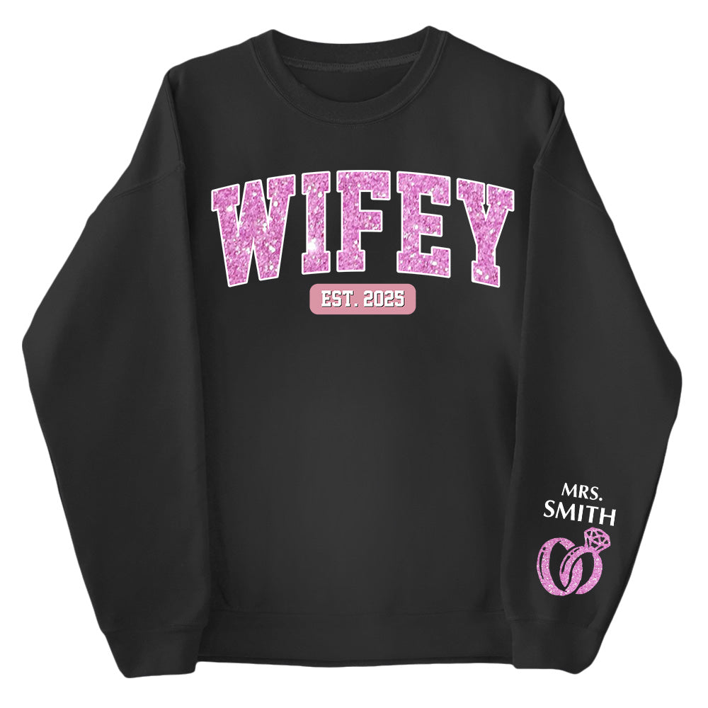Wifey Est - Couple Personalized Custom Unisex Sweatshirt With Design On Sleeve - Gift For Husband Wife, Anniversary Pt99