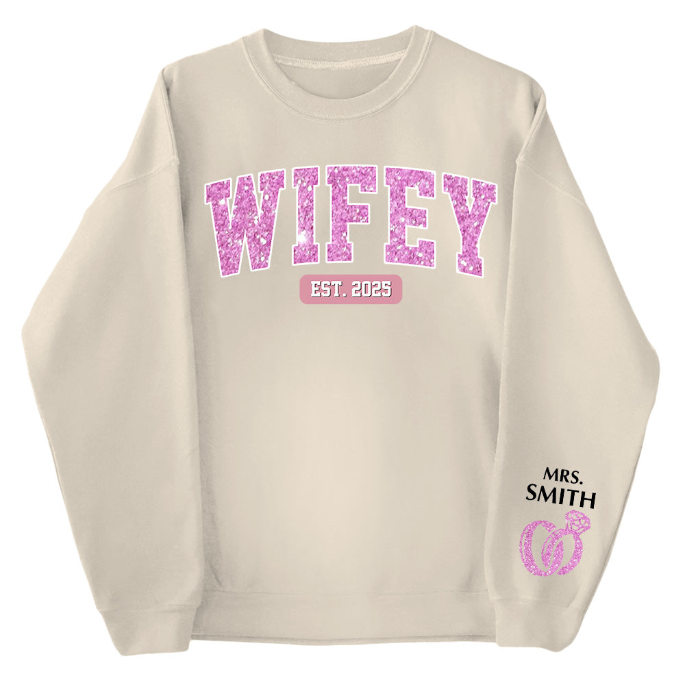 Wifey Est - Couple Personalized Custom Unisex Sweatshirt With Design On Sleeve - Gift For Husband Wife, Anniversary Pt99