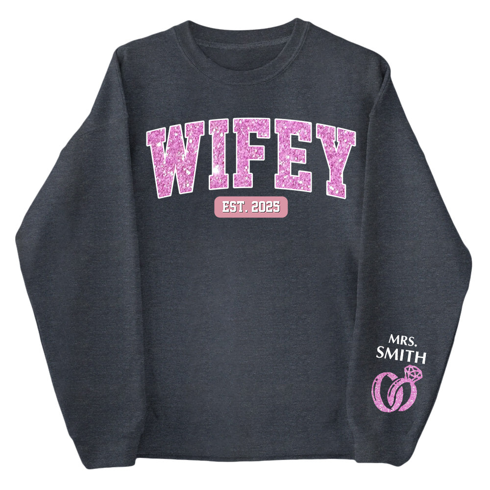 Wifey Est - Couple Personalized Custom Unisex Sweatshirt With Design On Sleeve - Gift For Husband Wife, Anniversary Pt99