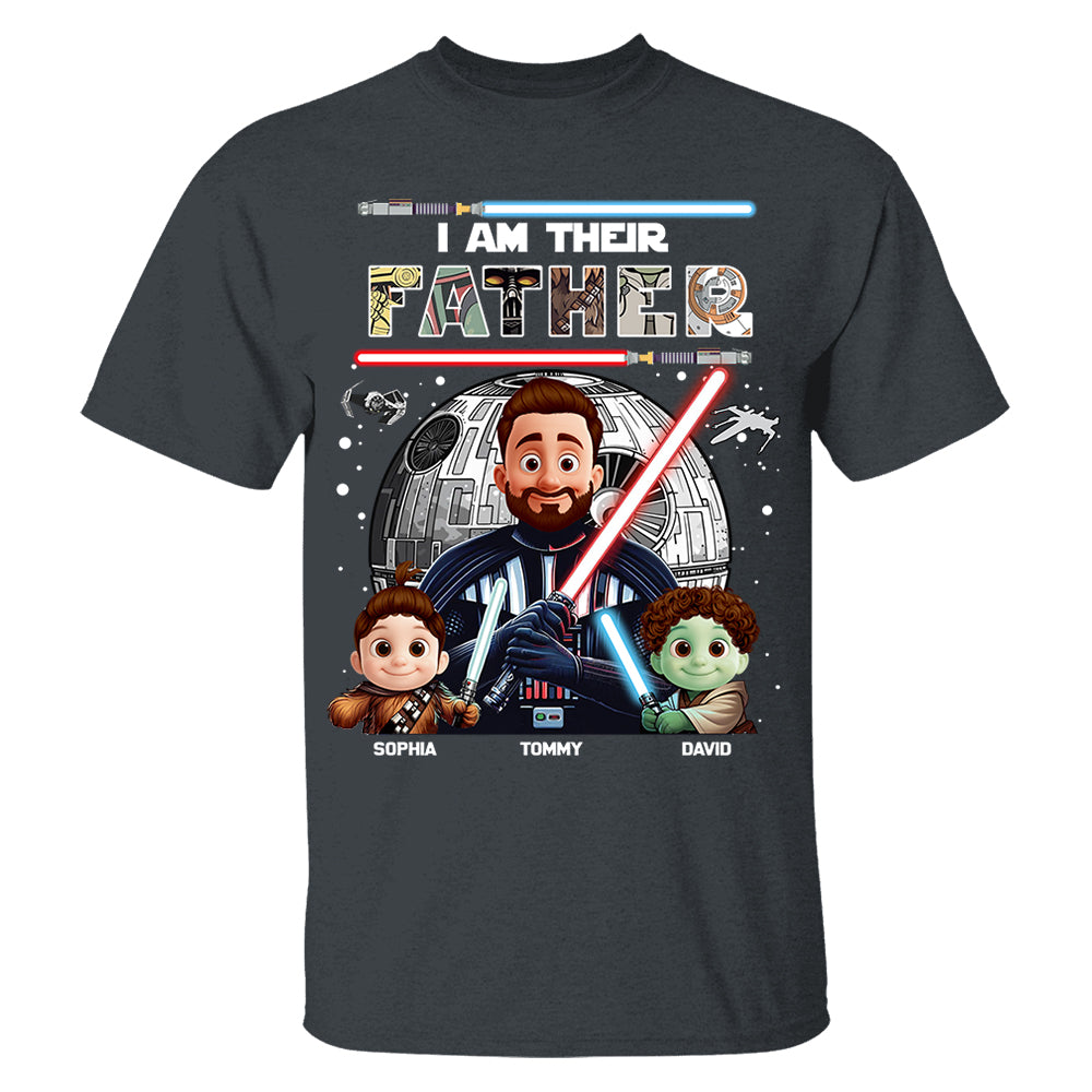 I Am Their Father, Personalized Dad Shirt, Father's Day Gift For Dad T1807 Nh00