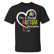 Im A Proud Grandma Love Heart Autism Awareness Puzzle Autism - Personalized Shirts Tu20