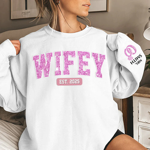 Wifey Est - Couple Personalized Custom Unisex Sweatshirt With Design On Sleeve - Gift For Husband Wife, Anniversary Pt99