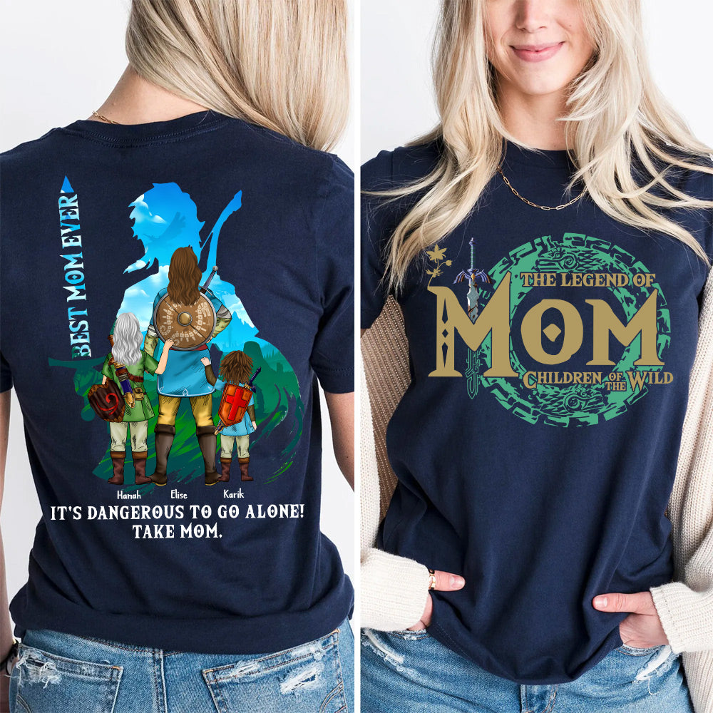 The Legend Of Mom, Children Of The Wild, Best Mom Ever - Personalized Shirt Gift For Mom DO98