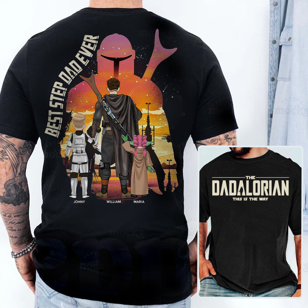 Best Step Dad Ever - The Dadalorian Personalized Shirt Gift For Dad - Custom Father's Day Gift