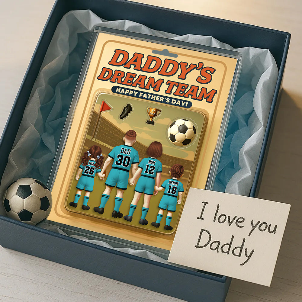 Daddy Dream's Team, Soccer Custom Figure Personalized Acrylic Block Plaque, Gift For Soccer Lover A2110 Hv01