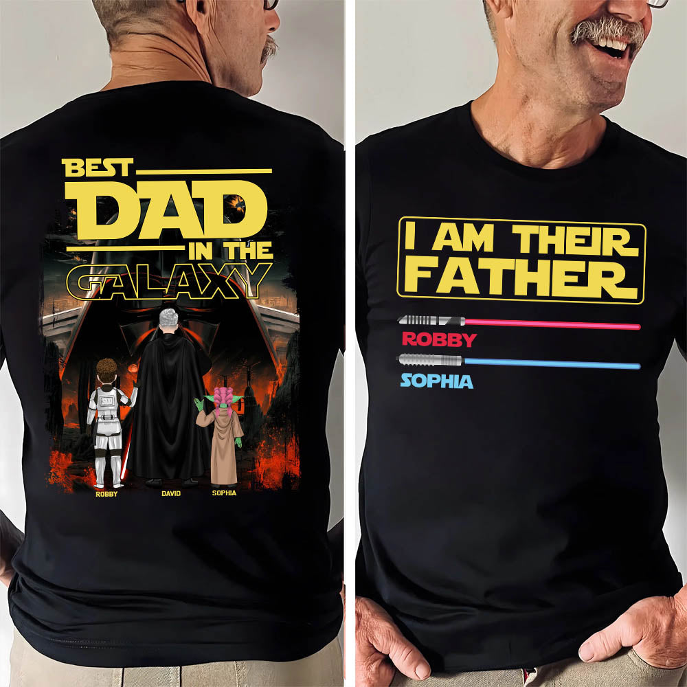 I Am Their Father Best Dad In The Galaxy, Personalized Shirt, Gift for Dad T1807 Pt99