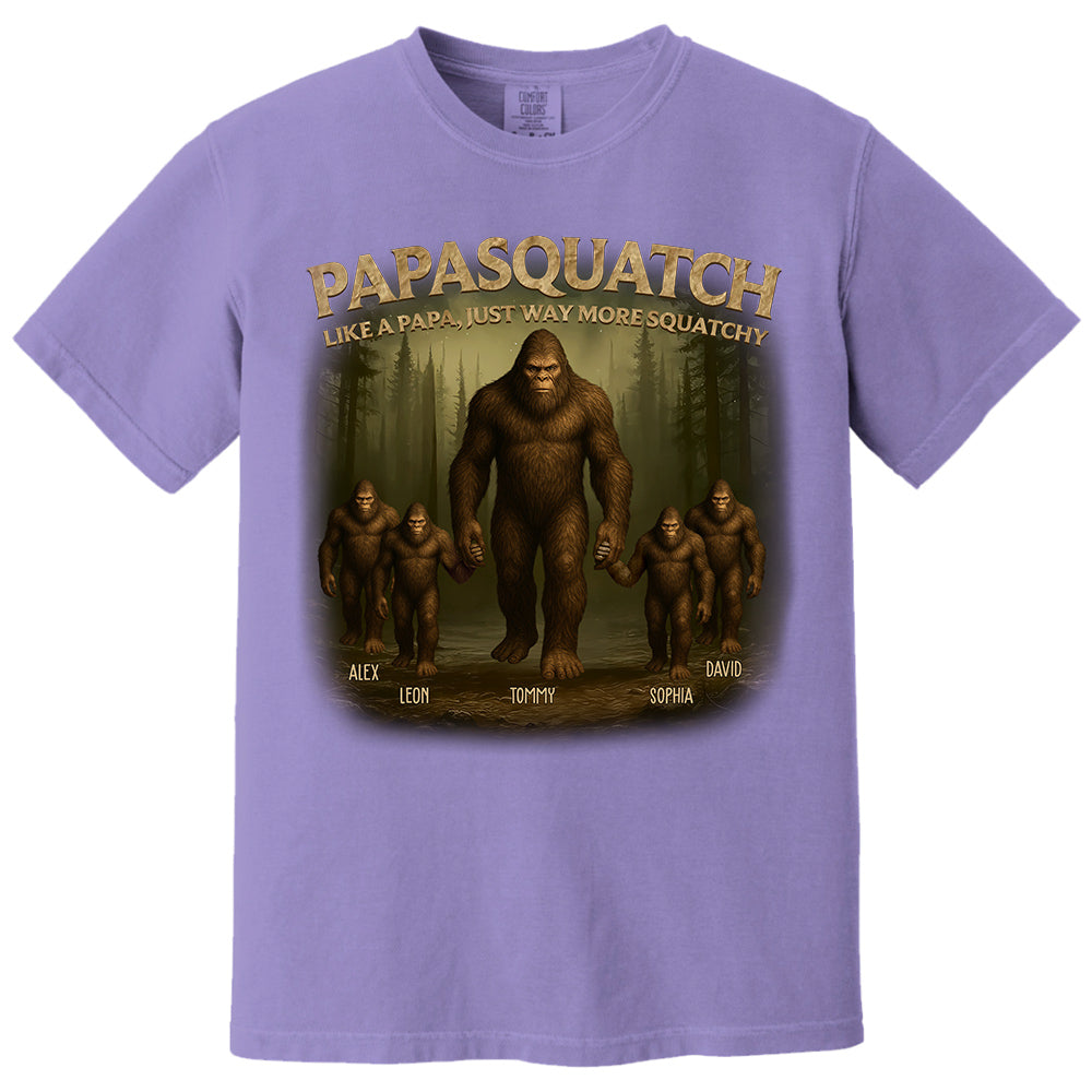 Papasquatch Like A Papa, Just Way More Squatchy, Personalized Shirt, Gift For Dad Father's Day T1807 Pt99