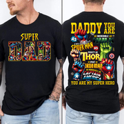 Super Dad Daddy You Are Shirt, Custom Father's Day Gift 2025 For Dad Pt99