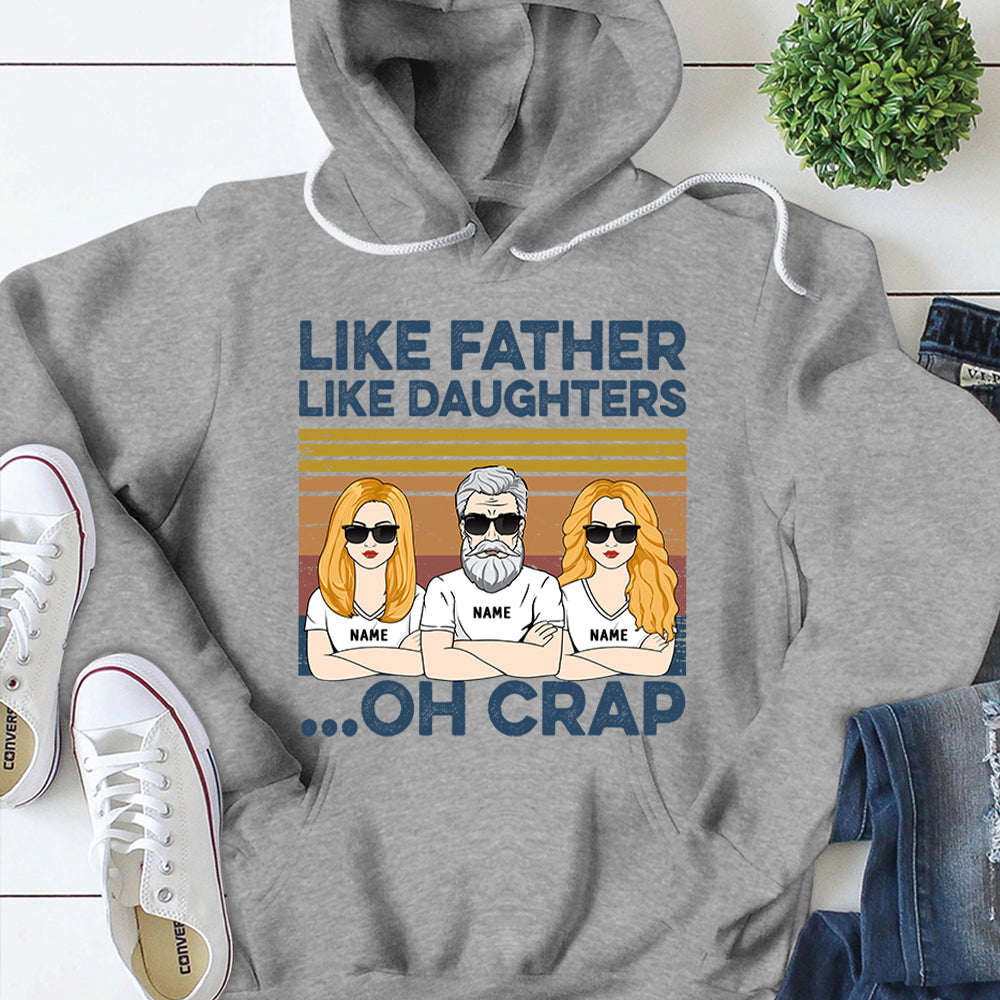 Like Father Like Daughters... Oh Crap Personalized Shirts, Gift For Dad From Daughter, Name & Character Can Be Changed
