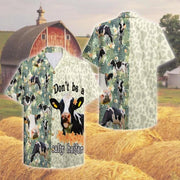Farmer Don't Be A Salty Heifer Hawaiian Shirt
