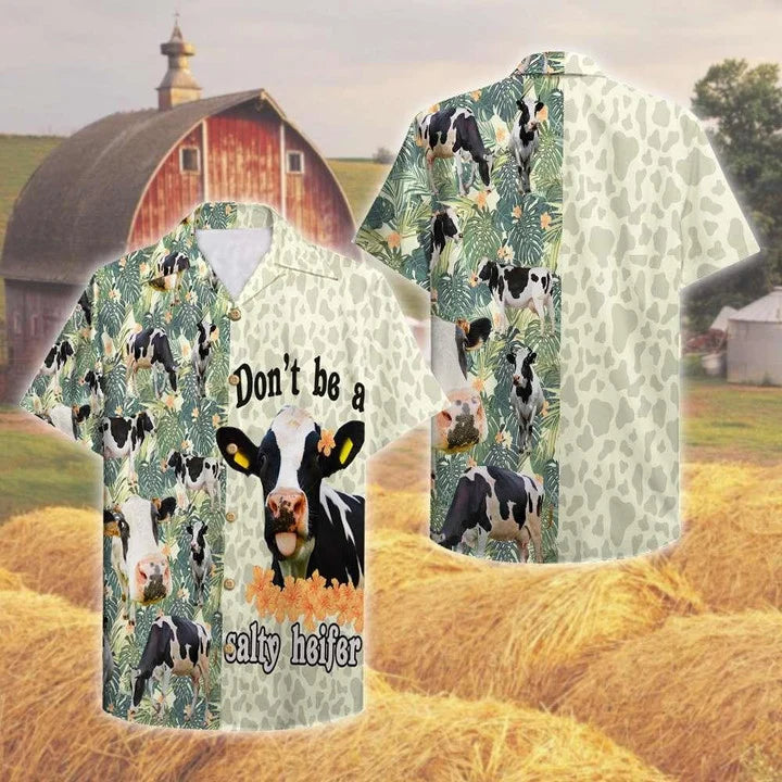 Farmer Don't Be A Salty Heifer Hawaiian Shirt