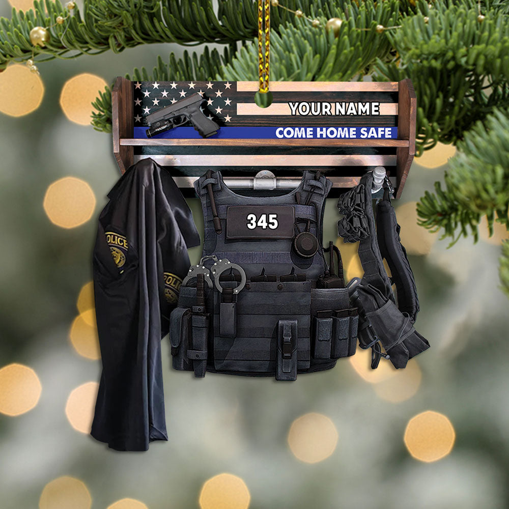 Police Storage Shelf Come Home Safe Personalized Acrylic Ornament, Made By Acrylic And The 2 Sides Are The Same