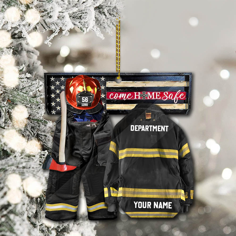 Come Home Safe Firefighter Armor Custom Shaped Acrylic Ornament Two Sides Print Custom Clothing Sets, Made By Acrylic And The 2 Sides Are The Same